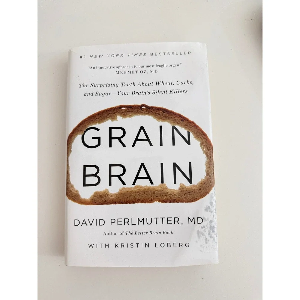 Grain Brain David Perlmutter MD Hardcover Wheat Carbs Sugar Health Book 2013